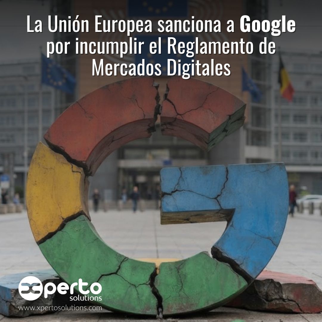 La Unión Europea sanciona a Google por incumplir el Reglamento de Mercados Digitales