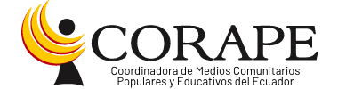 CORAPE Coordinadora de Medios Comunitarios Populares y Educativos del Ecuador